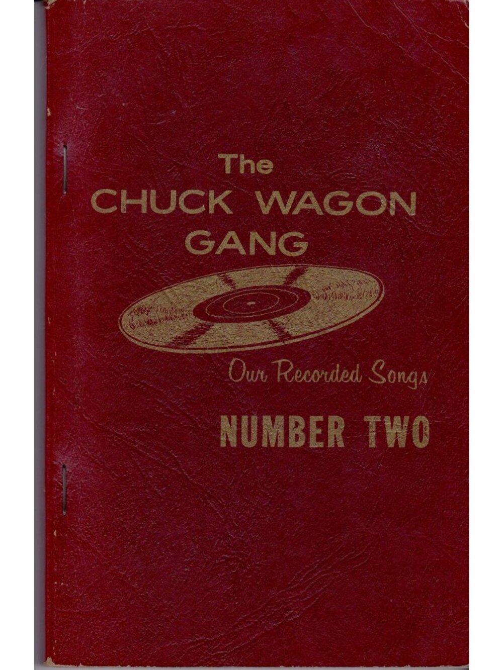 The Chuck Wagon Gang Our Recorded Songs No. 2 1967 Gospel Songbook